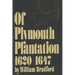 Of Plymouth Plantation, 1620-1647