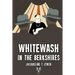 Whitewash in the Berkshires