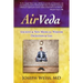 AirVeda: Ancient & New Medical Wisdom, Digestion & Gas