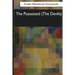 The Possessed: (The Devils)