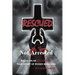 Rescued Not Arrested