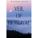 Veil of Betrayal