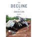 The Decline of American Power: The U.S. in a Chaotic World