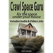 Crawl Space Guru: Fix the space under your house