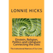 Einstein, Religion, Politics and Literature-Connecting the Dots: The Institutional Matrices of Our Lives