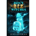Don't Hex Witches