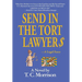 Send In The Tort Lawyer$-A Legal Farce
