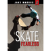 Skate Fearless