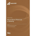 Wood-Based Materials in Building