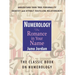 Numerology the Romance in Your Name: The Classic Book on Numerology