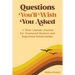 Questions You'll Wish You Asked: A Time Capsule Journal for Treasured Mentors and Important Relationships