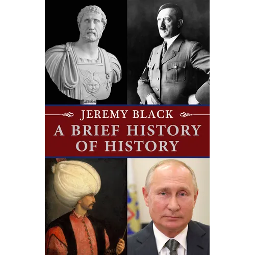 A Brief History of History
