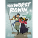 The Worst Ronin