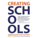 Creating Schools