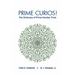 Prime Curios!: The Dictionary of Prime Number Trivia