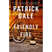 Friendly Fire