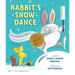 Rabbit's Snow Dance: A Traditional Iroquois Story