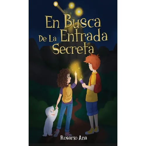 En Busca de la Entrada Secreta: Una emocionante aventura de misterio con un final sorprendente (Libro 1)