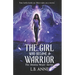 The Girl Who Became A Warrior