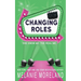 Changing Roles: A celebrity opposites attract romance