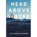 Head Above Water: 30-Day Devotional for Navigating Through Depression