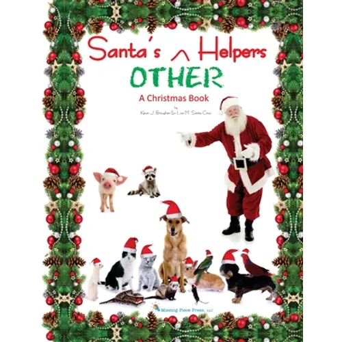 Santa's OTHER Helpers: A Christmas Book