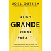 Algo Grande Viene Para Ti: Descubre La Ruta Que Te Lleva a Un Futuro Brillante, Mejor Y Más Grande