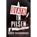 A Death in Pilsen