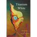 Titanium White