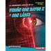 La Verdadera Ciencia de la Visión Con Rayos X Y Con Láser (the Real Science of X-Ray and Laser Vision)