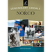Legendary Locals of Norco
