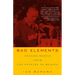 Bad Elements: Chinese Rebels from Los Angeles to Beijing