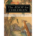 The Aesop for Children: Story and D'Nealian Copwork Book, Volume II