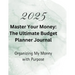 Master Your Money: The Ultimate Budget Planner Journal