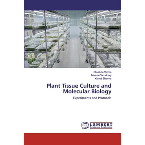 Plant Tissue Culture and Molecular Biology