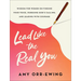 Lead Like the Real You: Wisdom for Women on Finding Your Voice, Pursuing God's Calling, and Leading with Courage