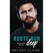 Roots Run Deep