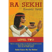 Ra Sekhi Kemetic Reiki Level 2