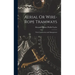 Aerial Or Wire-Rope Tramways: Their Construction and Management