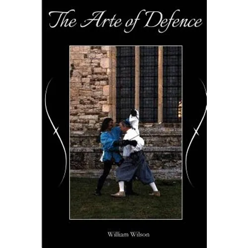 The Arte of Defence: An Introduction to the Rapier