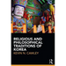 Religious and Philosophical Traditions of Korea