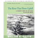 The River That Flows Uphill: A Journey from the Big Bang to the Big Brain