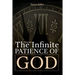 The (Almost) Infinite Patience of God