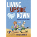 Living Upside Down