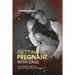 Getting Pregnant with Ease: Sustainable Life Choices for Improved Fertility