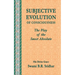 Subjective Evolution of Consciousness: The Play of the Sweet Absolute