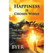 Happiness is Chosen Wisely: 3300 Axioms of Self-Evident Truths
