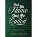 And His Name Shall Be Called: An Advent Devotional