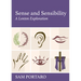 Sense and Sensibility: A Lenten Exploration
