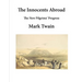 The Innocents Abroad: The New Pilgrims' Progress